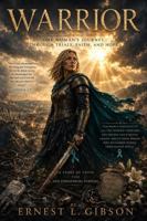Warrior: One Woman’s Journey Through Trials, Faith, and Hope (Inspired by the writings of Jeri J. Jespersen-Gibson) B0H98P2KB7 Book Cover