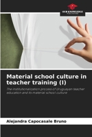 Material school culture in teacher training 6206259552 Book Cover
