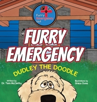 Furry Emergency: Dudley the Doodle 1779411340 Book Cover