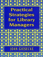 Practical Strategies for Library Managers 0838907938 Book Cover