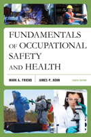 Fundamentals of Occupational Safety and Health 1636710980 Book Cover