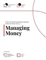 ILMS Concept Documentation Standard - Managing Money (PeS-MMO-CDS-25) B0FTGKTVVB Book Cover