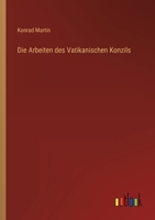 Die Arbeiten Des Vatikanischen Konzils 3846021806 Book Cover
