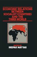 Economic Relations Between Socialist Countries and the Third World 1349032956 Book Cover