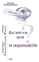 Qu'est-CE Que La Responsabilite? 2711631842 Book Cover