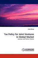 Tax Policy for Joint Ventures in Global Market 3838338073 Book Cover