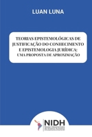 Teorias Epistemológicas de Justificação Do Conhecimento E Epistemologia Jurídica: Uma Proposta de Aproximação 650090060X Book Cover