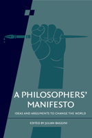A Philosophers' Manifesto 1009272667 Book Cover
