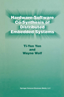Hardware-software Co-synthesis of Distributed Embedded Systems 0792397975 Book Cover