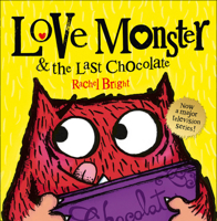Love Monster and the Last Chocolate 0374346909 Book Cover