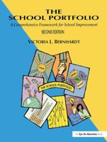 The School Portfolio: A Comprehensive Framework for School Improvement 1138416495 Book Cover