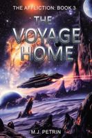 The Voyage Home: The Affliction: Book 3 173346445X Book Cover
