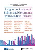 Insights on Singapore's Politics and Governance from Leading Thinkers: From the Institute of Policy Studies' Singapore Perspectives 9811205027 Book Cover