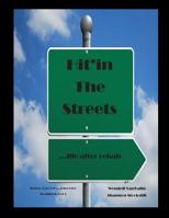 Hit'in the Street: ...life after rehab 1075449219 Book Cover