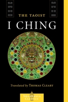 The Taoist I Ching 0394743873 Book Cover