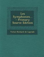 Les Symphonies 1511661879 Book Cover