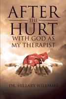 After th Hurt With God Has My Therapist (God's Therapy) B0DPLNYKL1 Book Cover