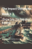 Rising Tide: The Rebirth of Ramsey (The Impact Chronicles) B0CWPNJTT5 Book Cover