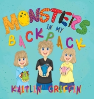 Monsters in my Backpack 1525573330 Book Cover
