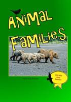 Animal Families (Northwest Wild Early Readers) 1796233633 Book Cover