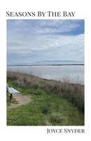 Seasons by the Bay 1662968124 Book Cover