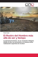 El Rostro del Hombre más allá de ser y tiempo 3659060445 Book Cover