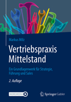 Vertriebspraxis Mittelstand: Ein Grundlagenwerk für Strategie, Führung und Sales 3658383429 Book Cover