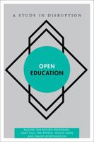 Open Education: A Study in Disruption 1783482095 Book Cover