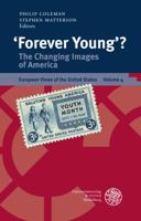 'forever Young'?: The Changing Images of America 3825359670 Book Cover