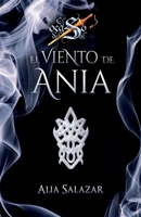 El Viento de Ania: Volumen 2 1977803296 Book Cover