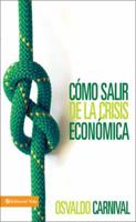 Cómo salir de la crisis económica 082975167X Book Cover