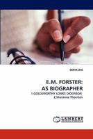 E.M. Forster: As Biographer 3843387141 Book Cover