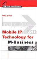 Mobile IP Technology for M-Business 1580533019 Book Cover