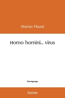 Homo homini… virus (French Edition) 2414585285 Book Cover