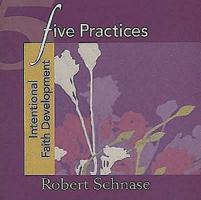 Five Practices - Intentional Faith Development 1426700032 Book Cover