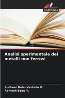 Analisi sperimentale dei metalli non ferrosi 6207294017 Book Cover