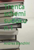 Trenta schemi sudoku n.1 1980257248 Book Cover