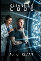 CLEANSING CODE B0FDWP5B27 Book Cover