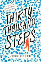 Thirty-Thousand Steps: A Memoir of Sprinting Toward Life After Loss 1633888428 Book Cover