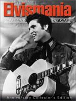 Elvismania: Long Live the King! 1572435216 Book Cover