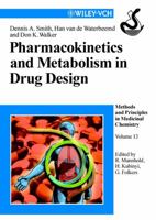 Pharmacokinetics and Metabolism in Drug Design, Volume 13 3527301976 Book Cover