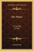 The Minor: A Comedy 1174725060 Book Cover