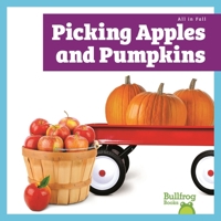 Picking Apples and Pumpkins B0GK5DX8XZ Book Cover