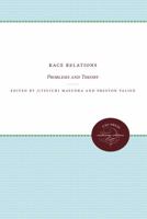 Race Relations: Problems and Theory 080780827X Book Cover