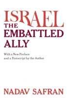 Israel--The Embattled Ally 0674468821 Book Cover