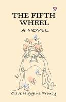 The Fifth Wheel A Novel 9370426728 Book Cover