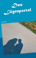 Das Lügenportal: Anna  Paul 3752668903 Book Cover