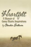 Heartfelt: A Memior of Camp Mystic Inspirations 1681790947 Book Cover