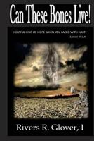 Can These Bones Live! 1541275896 Book Cover