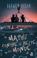 Mathis contre le reste du monde (French Edition) B08RZ31WR4 Book Cover
